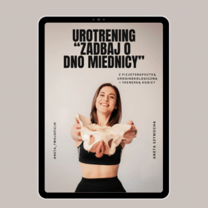 UROTRENING ZADBAJ O DNO MIEDNICY